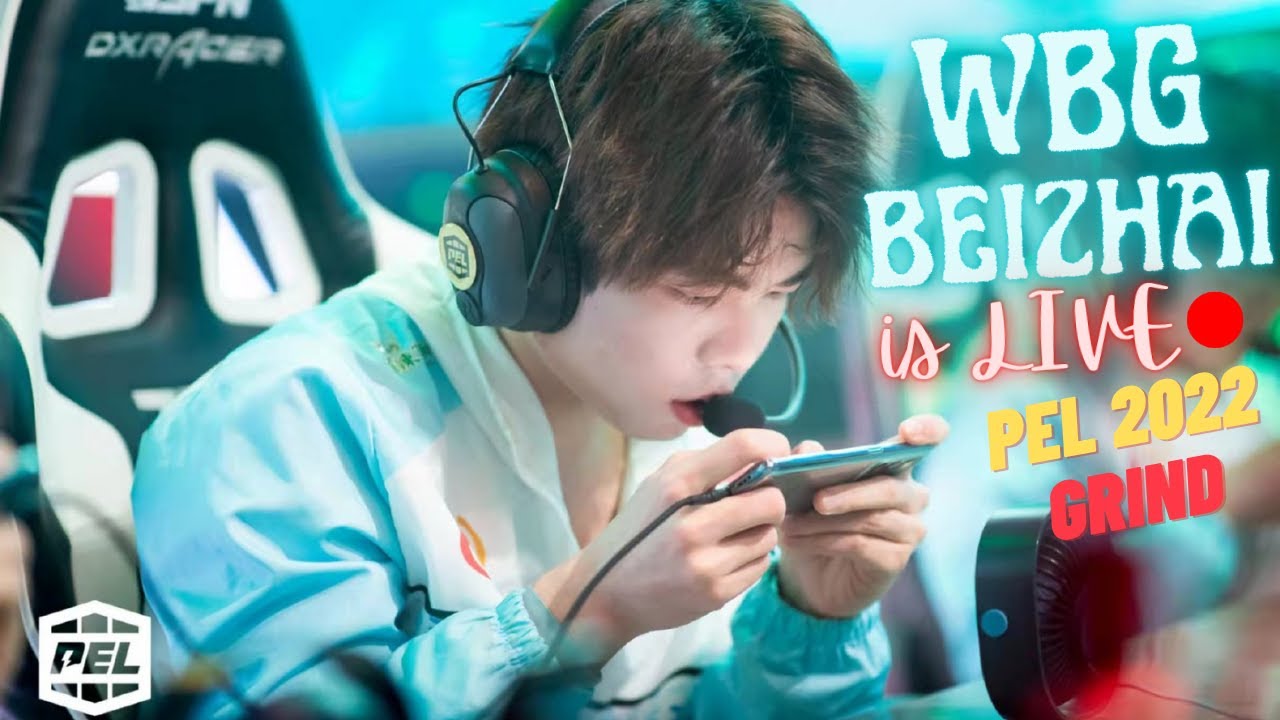 WBG Beizhai - PEL scrims live 2022 Spring 🔴