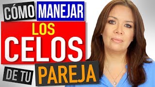 Cómo Manejar los Celos de tu Pareja | Florencia Deffis