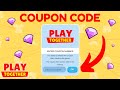 New coupon codes  play together
