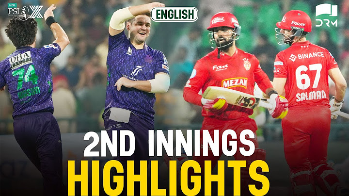 2nd Innings Highlights | Quetta Gladiators vs Islamabad United | Match 31 | HBL PSL X | M3O1K
