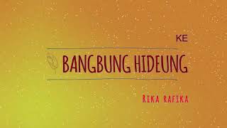 BANGBUNG HIDEUNG - Karaoke Pop Sunda Jernih - Rika Rafika