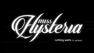 Miss Hysteria & Ophidian - Nothing Waits [Teaser]