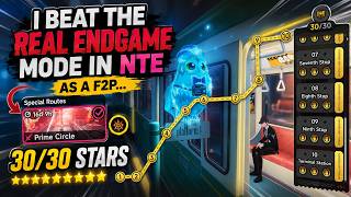 I Beat NTE’s REAL ENDGAME as a F2P… 30/30 Stars PRIME CIRCLE | Neverness to Everness
