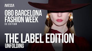 The Label Edition: 080 Barcelona Fashion Week | 33rd Edition | Apr 2024