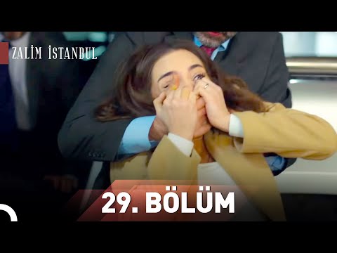 Zalim İstanbul | 29.Bölüm