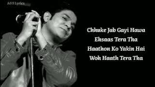 Aye Mere Dil Bata  FULL SONG (LYRICS) Ankit Tiwari, Harish Sagane, Shweta Bothra, Judaa Hoke Bhi