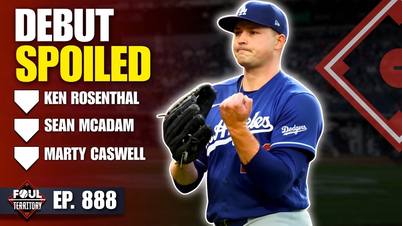 Skubal Debut, Dodgers Skid Continues | Ken Rosenthal, Sean McAdam, Marty Caswell | Foul Territory