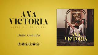 Ana Victoria - Dime Cuándo (Audio Oficial) chords