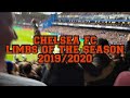 CHELSEA FC BEST CHANTS + LIMBS OF 2019/2020