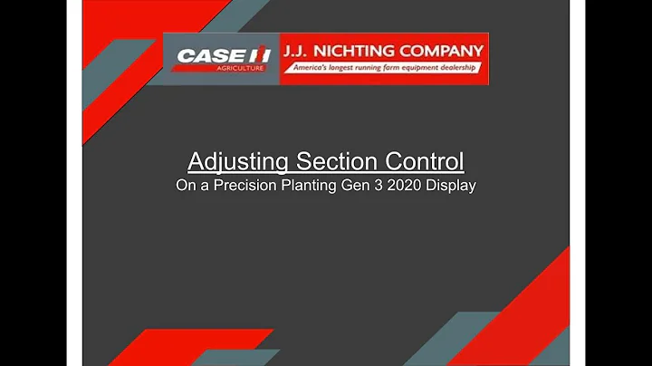 Adjusting Section Control on a Precision Planting Gen 3 2020 Display