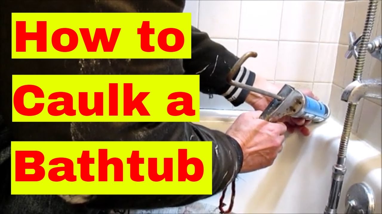 How to Caulk a Bathtub - YouTube