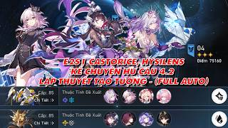 Honkai Star Rai: E2S1 Castorice, Hysilens - Kể Chuyện Hư Cấu 4.2 - Lập Thuyết Tạo Tượng (Full Auto)
