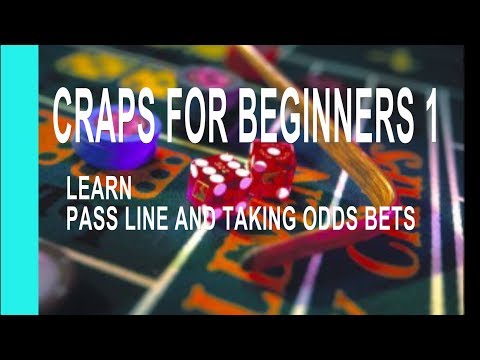 How to play Craps | Craps for Beginner | Best Tutorial "Learn ( Pass line Bet) and (Take Odds)" 1
