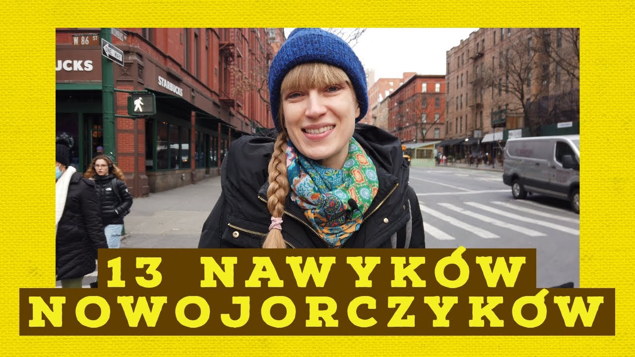 13 nawyków Nowojorczyków. Życie w Nowym Jorku.