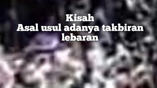 ASAL USUL TAKBIRAN