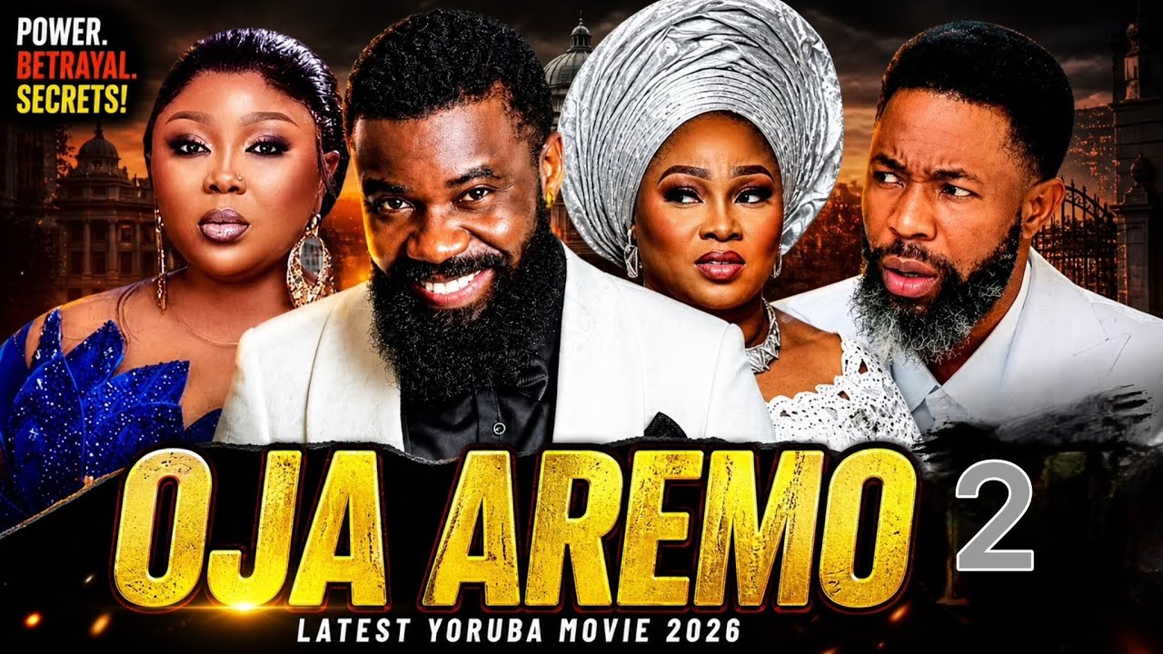 OJA AREMO Part 2🔥 Power, Betrayal & Secrets! Latest Yoruba Movie 2026 | Full Movie 