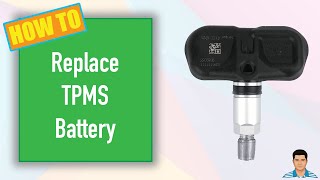 How To: Replace TPMS Battery