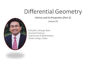 Differential Geometry_Helices and its Properties [Part-1]