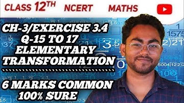 CLASS 12 MATH CHAPTER 3.4 | elementary transformation of  Matrix | inverse  matrix | #matrices