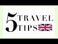 ✈ Tips for Travelling to the UK 🇬🇧