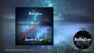 BaltaZzar - Sparks of Light Instrumental Emotional Orchestral