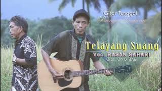 TELAYANG SU'ANG - Voc. Rasan Sahari (Seni Tradisional Berejong )