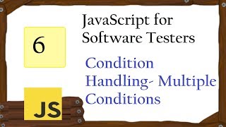 JavaScript for Tester: Condition Handling - Multiple Conditions Net Worth