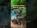 Soothing Flowing Water Sounds + Relaxing Instrumental Music for Insomnia