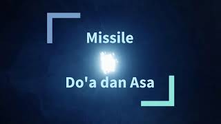Nasyid missile - Do'a dan Asa ( kasih sayang )
