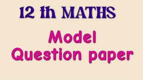 +2 Maths Revision test -2022 - Model Question paper