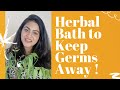 Herbal bath to keep the germs away  doctor rekha