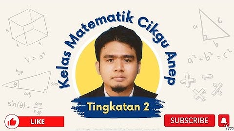 Mathematics KSSM Form 2 Chapter 3 : Algebraic Formulae Part 1