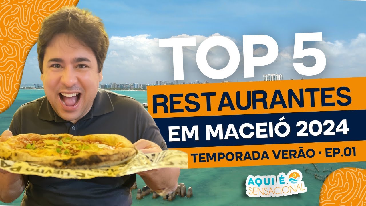 Onde COMER em Maceió em 2024? Top 5 Restaurante que você precisa conhecer na capital Alagoana