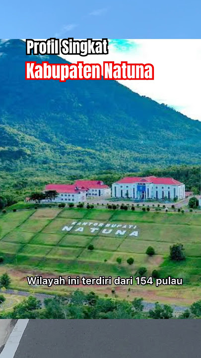Natuna Regency Profile #natunaregency #Natuna #Ranai #natunaisland #ranaicity