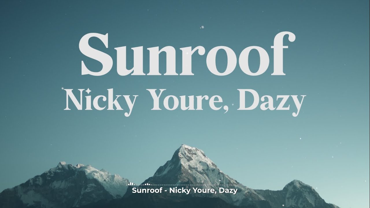 Sunroof - Nicky Youre, dazy (Lirik Terjemah Indonesia)
