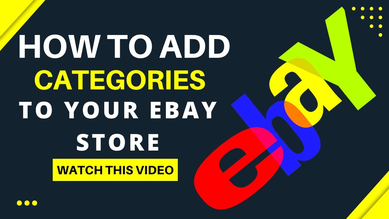 How To Add Categories To Your Ebay Store Tutorial 2022 YouTube How To Add Categories To Your Ebay Store Tutorial 2022 YouTube