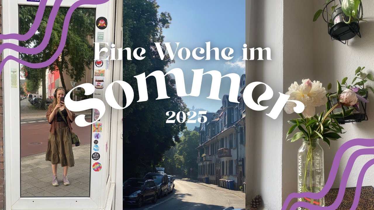 Eine Woche in meinem Leben 🌞| Sommer Vlog 2025
