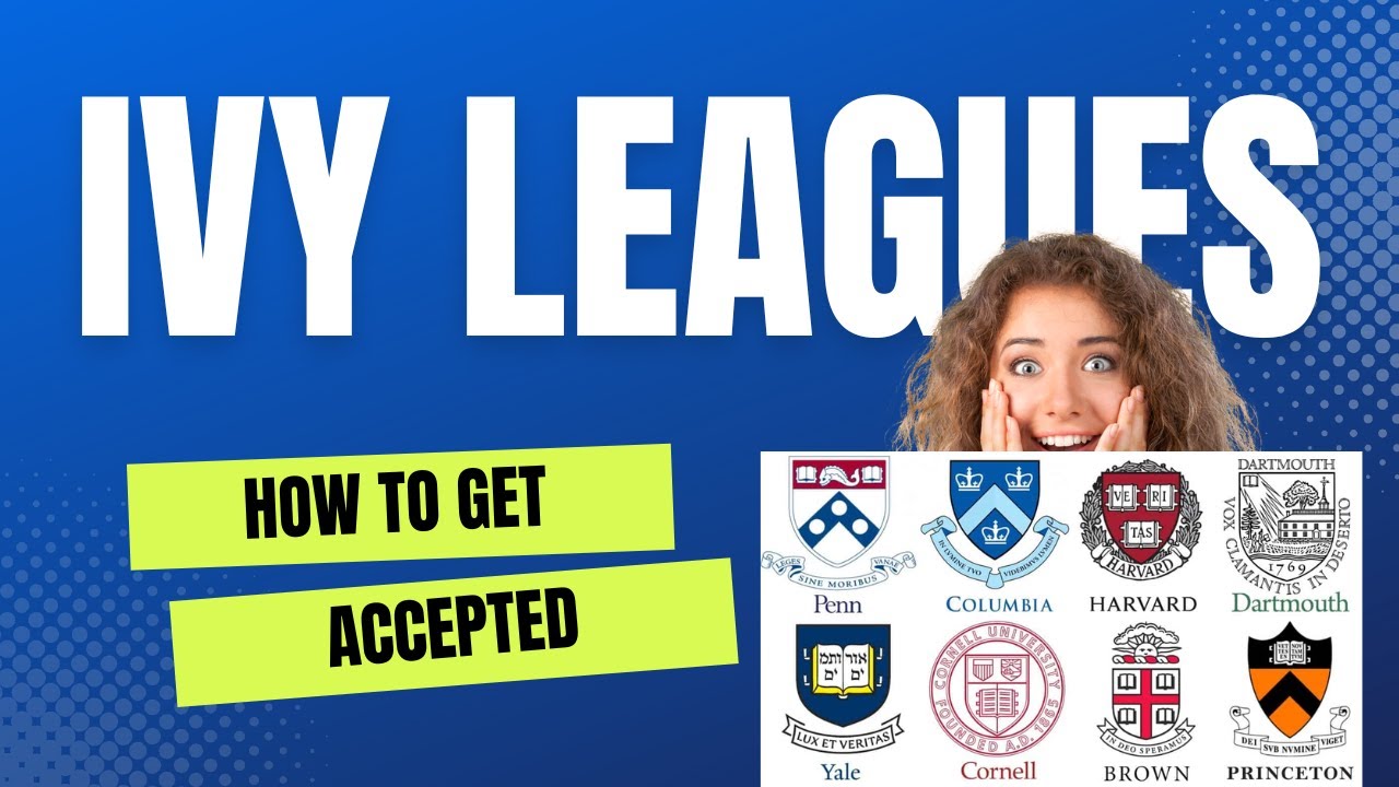 How to Get Into an Ivy League - YouTube