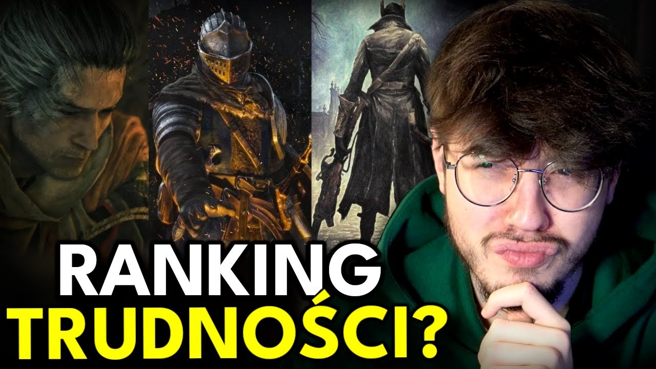 Który Soulslike jest NAJTRUDNIEJSZY?