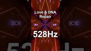 528Hz Frequency of Love | DNA Repair & Transformation