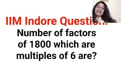 Welke factoren van 1800 zijn veelvouden van 6? Kun jij deze vraag van IIM Indore oplossen? #iim #...