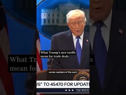 What Trump's new tariffs mean for trade deals | FT #shorts