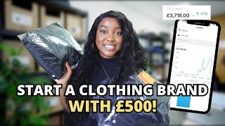 Starting A Clothing Brand With £500 | Websites & Vendors Included 🤩