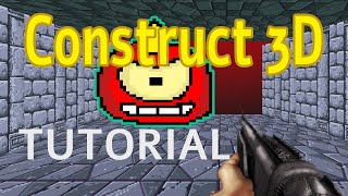 CONSTRUCT 3D TUTORIAL - Game Engine 2023