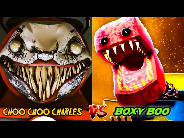 Choo Choo Charles vs Poppy Playtime Boxy Boo