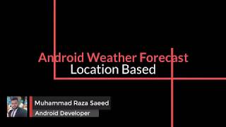 Weather Forecast in Android - (Location Based including temperature, humidity, windspeed) screenshot 2