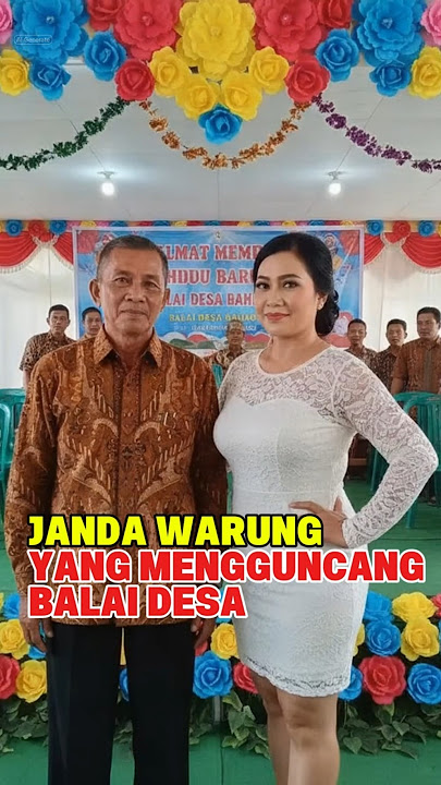 VIRAL!!! JANDA WARUNG YANG MENGGUNCANG BALAI DESA #video #wedding #fakta