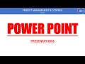 POWER POINT PRESENTATION