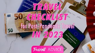 Post-Pandemic Travel: Essential Checklist 2023