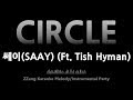 Saaycircle ft tish hymanmelody mrkaraoke